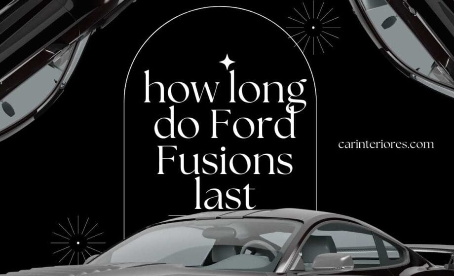 how long do Ford Fusions last